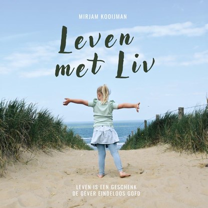 Leven met Liv, Mirjam Kooijman - Gebonden - 9789083453064