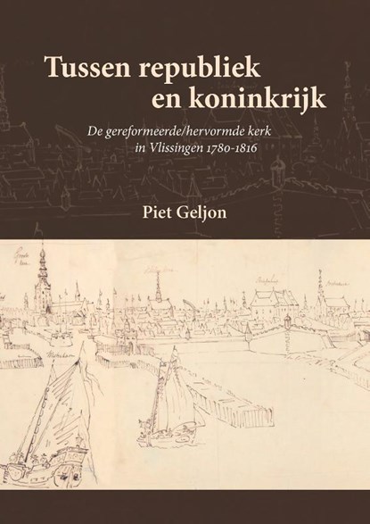 Tussen republiek en koninkrijk, Piet Geljon - Paperback - 9789083454252