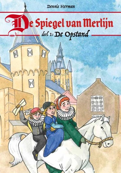 De Spiegel van Merlijn 1, Dennis Herman - Paperback - 9789083454504