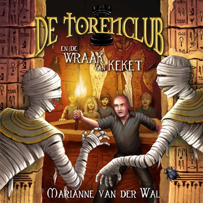 De torenclub en de wraak van Keket, Marianne van der Wal - Luisterboek MP3 - 9789083455143
