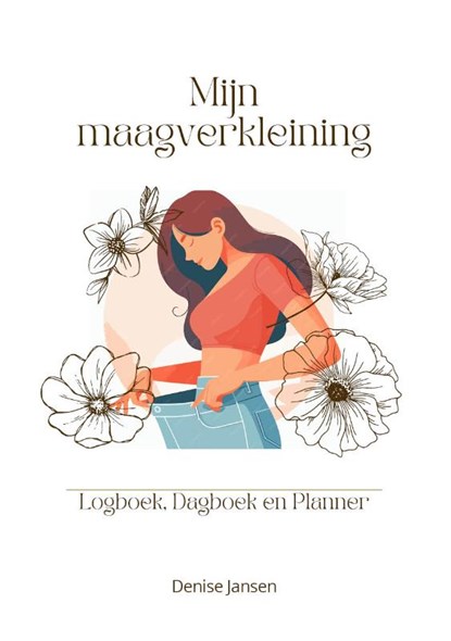 Mijn maagverkleining, Denise Jansen - Gebonden - 9789083456423