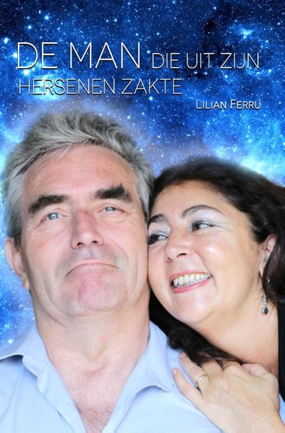 De man die uit zijn hersenen zakte, Lilian Ferru - Paperback - 9789083466309