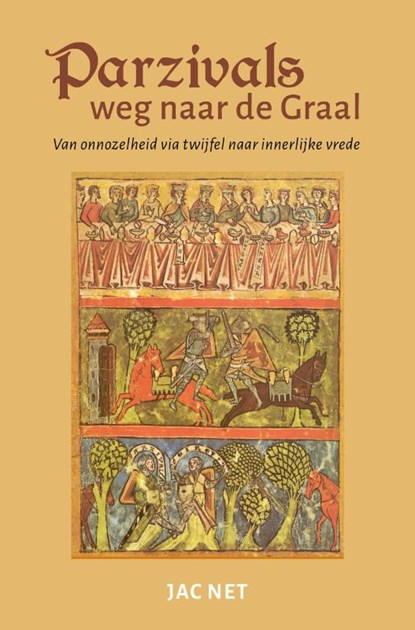 Parzivals weg naar de graal, Jac Net - Paperback - 9789083466613