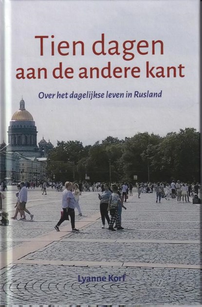 Tien dagen aan de andere kant, Lyanne Korf - Gebonden - 9789083466682