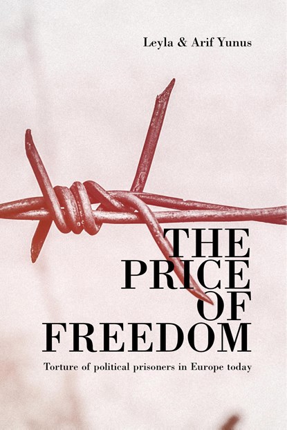 The price of freedom, Leyla Yunus ; Arif Yunus - Ebook - 9789083468686