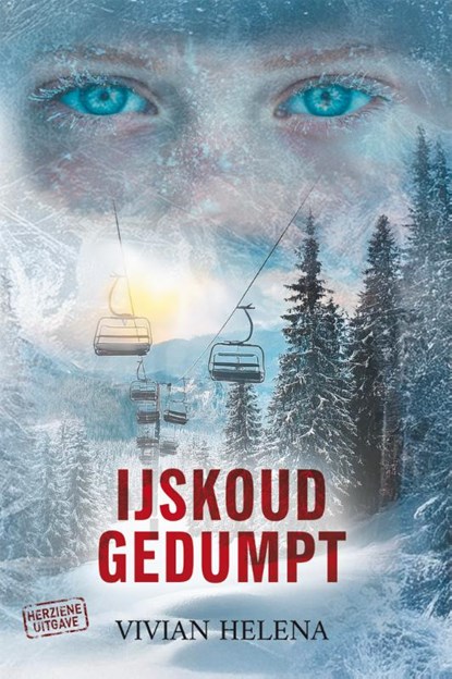 IJskoud gedumpt, Vivian Helena - Paperback - 9789083469683