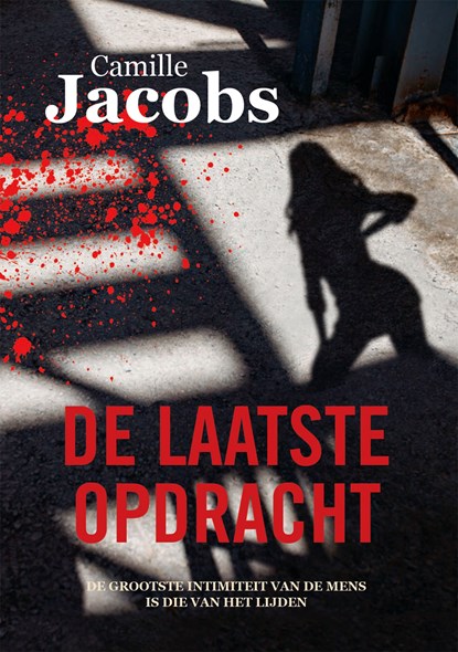 De laatste opdracht, Camille Jacobs - Ebook - 9789083469690