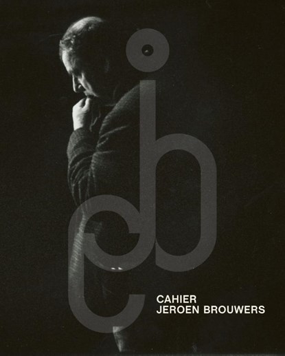 Cahier Jeroen Brouwers, Jeroen Brouwers - Paperback - 9789083474007