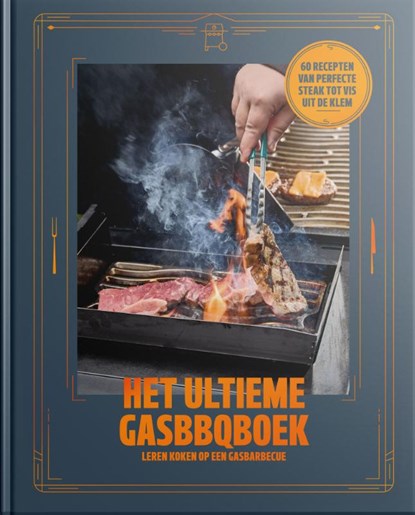 Het Ultieme GasBBQboek, Jeroen Hazebroek - Gebonden - 9789083476940