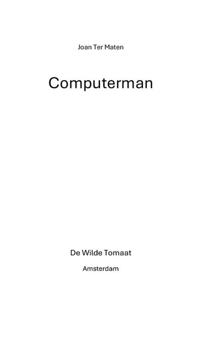 Computerman, Joan Ter Maten - Paperback - 9789083477411