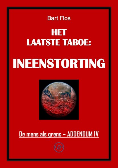 Het laatste taboe: ineenstorting, Bart Flos - Ebook - 9789083480244