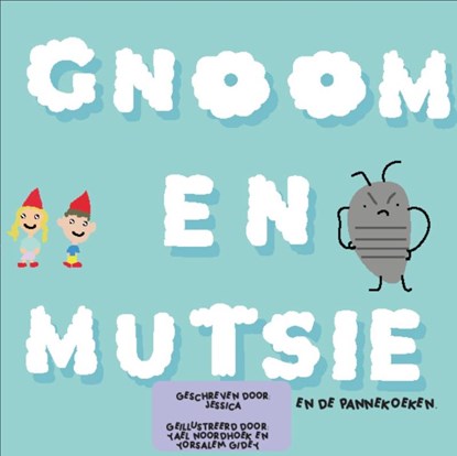 Gnoom en Mutsie, Jessica Hilhorst - Paperback - 9789083480794