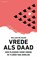 Vrede als daad, Willem de Haan - Paperback - 9789083483665
