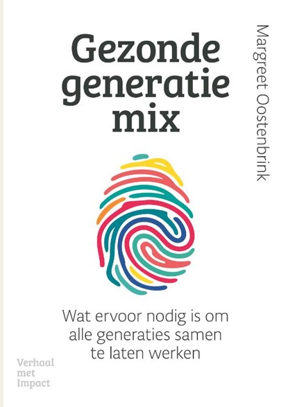 Gezonde generatiemix, Margreet Oostenbrink - Paperback - 9789083485850