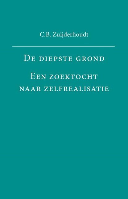 De diepste grond, C.B. Zuijderhoudt - Paperback - 9789083486536