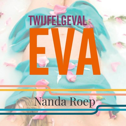 Twijfelgeval Eva, Nanda Roep - Luisterboek MP3 - 9789083489599
