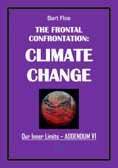 The Frontal Confrontation: Climate Change, Bart Flos - Ebook - 9789083490809