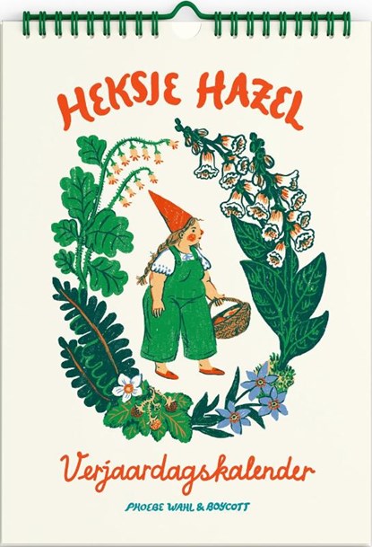 Heksje Hazel verjaardagskalender, Phoebe Wahl - Paperback - 9789083491653