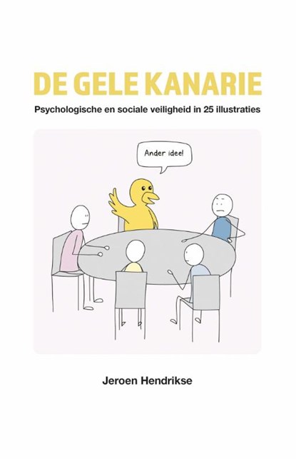 De gele kanarie, Jeroen Hendrikse - Gebonden - 9789083491707