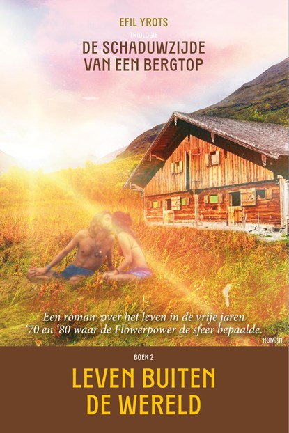 Leven buiten de wereld, Efil Yrots - Ebook - 9789083492018