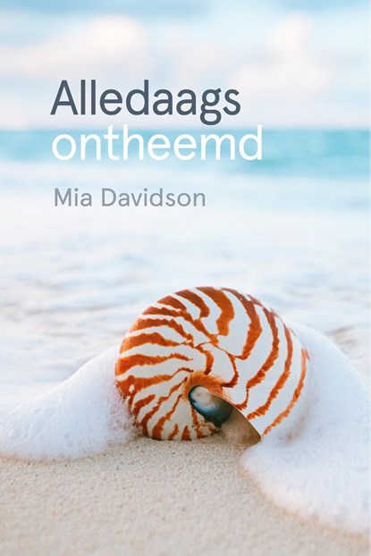 Alledaags ontheemd, Mia Davidson - Ebook - 9789083492049