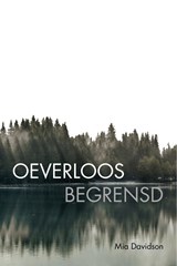 Oeverloos begrensd - Mia Davidson - 9789083492056