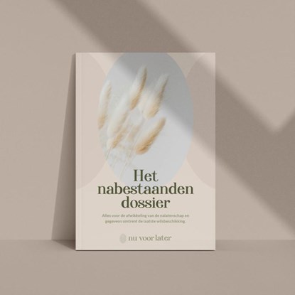 Het nabestaandendossier, niet bekend - Paperback - 9789083493138