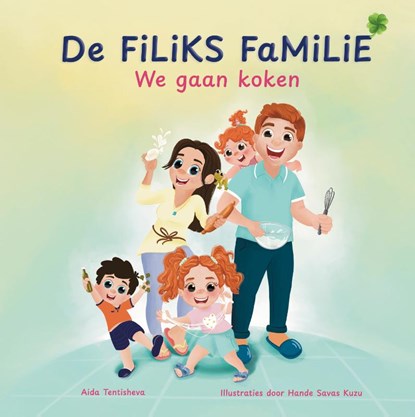 De Filiks Familie. We gaan koken, Aida Tentisheva - Gebonden - 9789083496870