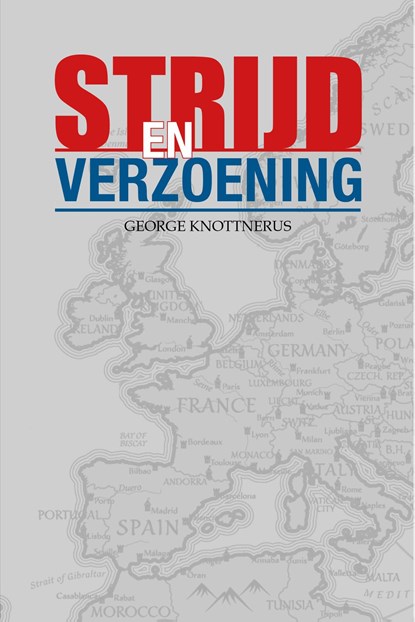 Strijd en Verzoening, George Knottnerus - Ebook - 9789083499710