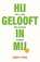 Hij gelooft in mij, Eddy Vos - Paperback - 9789083506678