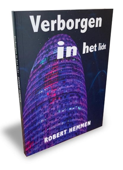 Verborgen in het licht, Robert Hemmen - Paperback - 9789083509020