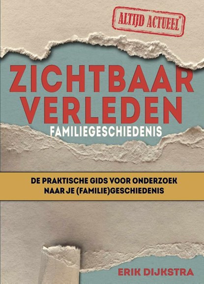 Zichtbaar verleden, Erik Dijkstra - Paperback - 9789083510972