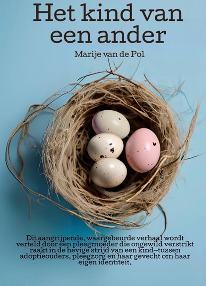 Het kind van een ander, Marije van de Pol - Paperback - 9789083512853
