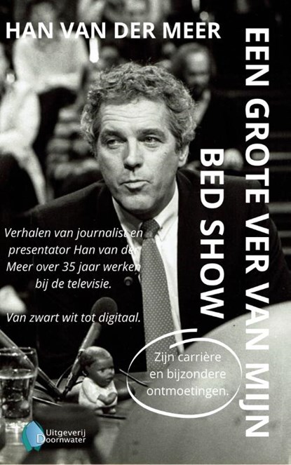Een grote ver van mijn bed show, Han van der Meer - Paperback - 9789083522838