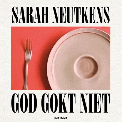 God gokt niet, Sarah Neutkens - Luisterboek MP3 - 9789083523996