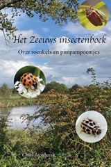 Het Zeeuws insectenboek - Chiel Jacobusse ; Cor Visser - 9789083528274
