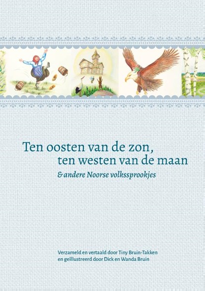 Ten oosten van de zon, ten westen van de maan, niet bekend - Gebonden - 9789083529332
