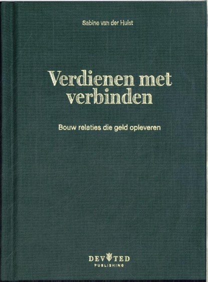 Verdienen met verbinden, Sabine van der Hulst - Gebonden - 9789083532103