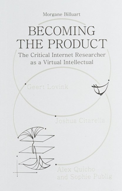 Becoming the Product, Morgane Billuart - Paperback - 9789083532516