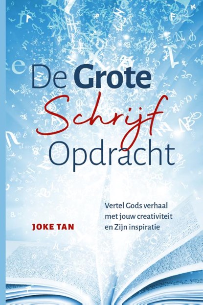 De Grote Schrijf Opdracht, Joke Tan - Paperback - 9789083534138