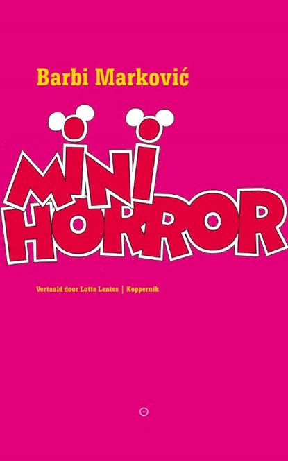 Minihorror, Barbi Marković - Paperback - 9789083535647