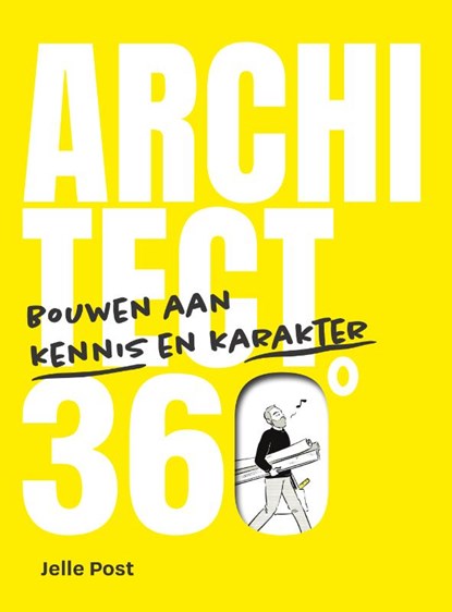Architect 360º, Jelle Post - Paperback - 9789083536002