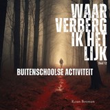 Buitenschoolse activiteit - Roan Botman - 9789083536828