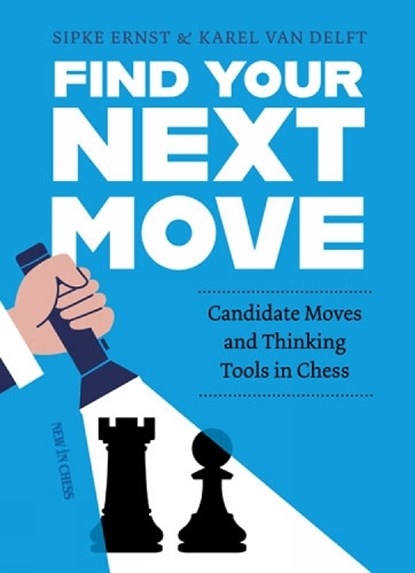 Find Your Next Move, Karel van Delft ; Sipke Ernst - Paperback - 9789083538570