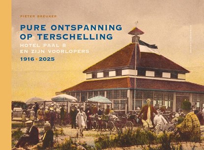 Pure ontspanning op Terschelling, Pieter Breuker - Gebonden - 9789083540832
