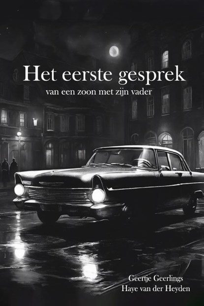 Het eerste gesprek, Haye van der Heyden ; Geertje Geerlings - Paperback - 9789083541822