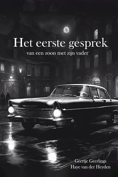 Het eerste gesprek, Haye van der Heyden ; Geertje Geerlings - Ebook - 9789083541839
