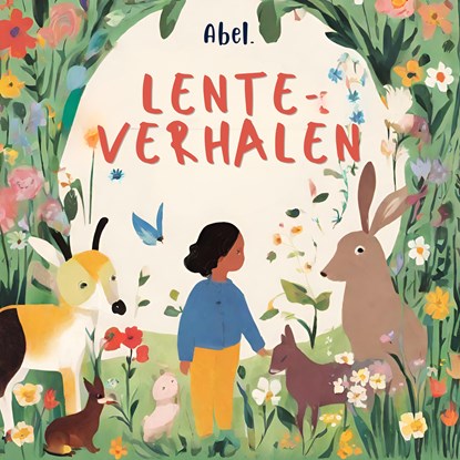 Lenteverhalen, Abel Studios - Luisterboek MP3 - 9789083543109