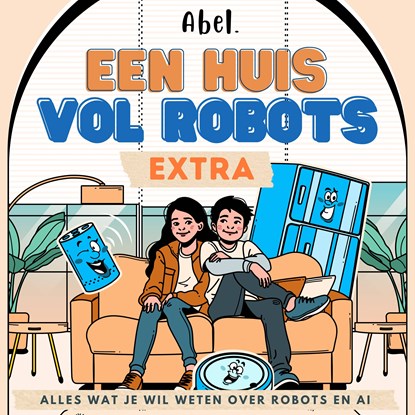 Een huis vol robots, Abel Studios - Luisterboek MP3 - 9789083543154