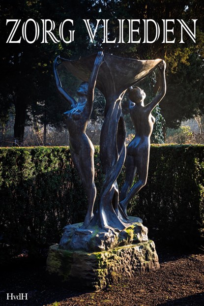 Zorg vlieden, Haye van der Heyden - Ebook - 9789083546339